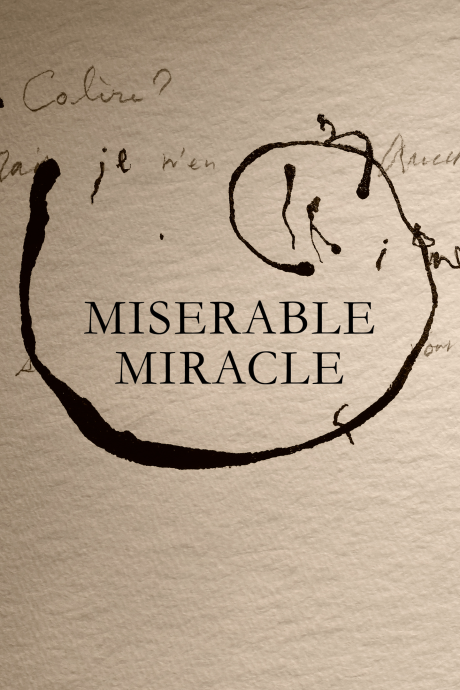 Misérable Miracle